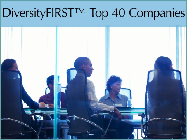 DiversityFIRST™ Top 40 Companies