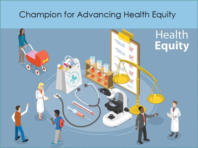 Champion for Advancing Health Equity
